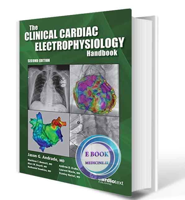 دانلود کتاب The Clinical Cardiac Electrophysiology Handbook, Second Edition 2nd Edition 2021 (ORIGINAL PDF)